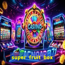 super fruit box codes 2024